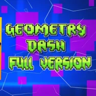 Play Geometry Dash Full Version Now